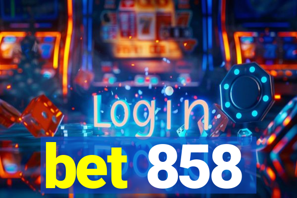 bet 858